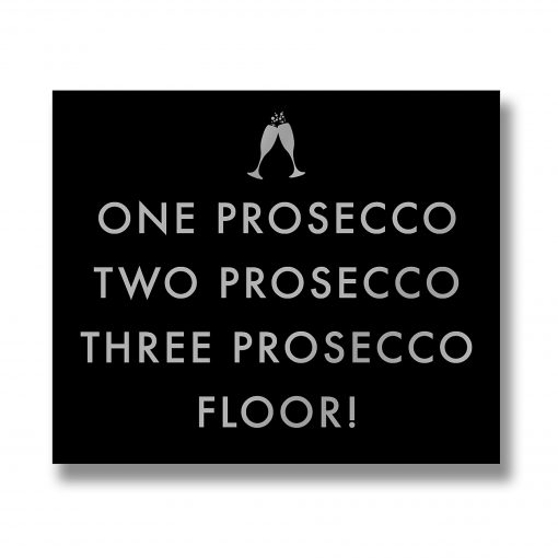 Prosecco, floor, wall sign, wall plaque