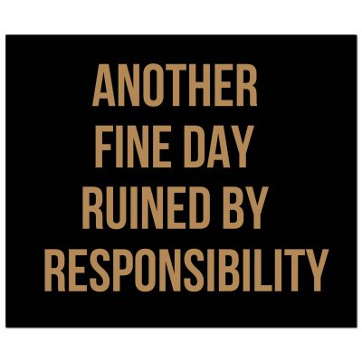 responsibility, wall sign, wall plaque